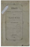 francisco_bauza_ensayo_sobre_la_formacion_de_la_clase_media_1876_.pdf.jpg